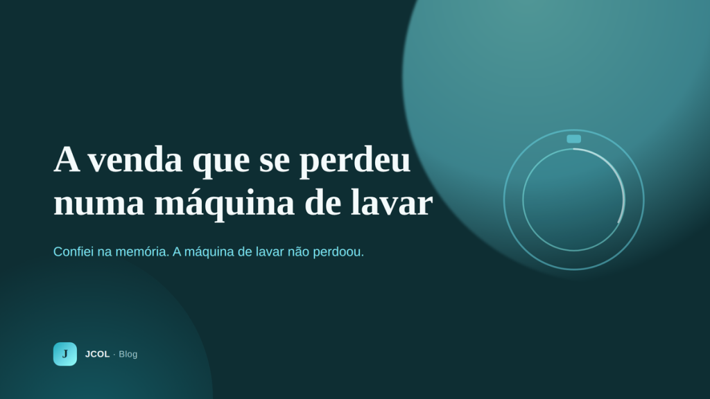 Segundo Cérebro — a venda que se perdeu numa máquina de lavar